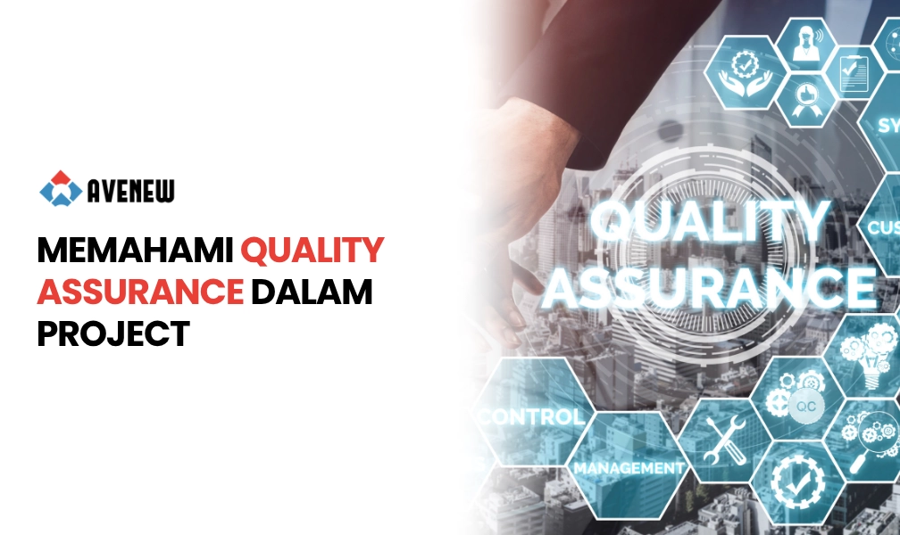 Memahami Quality Assurance dalam Project