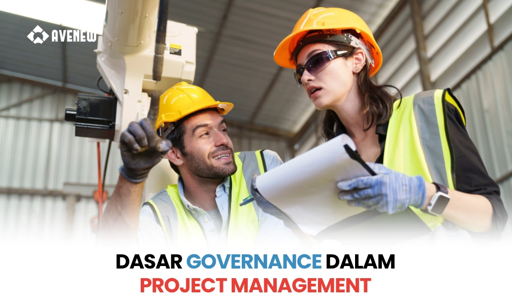 Dasar Governance dalam Project Management