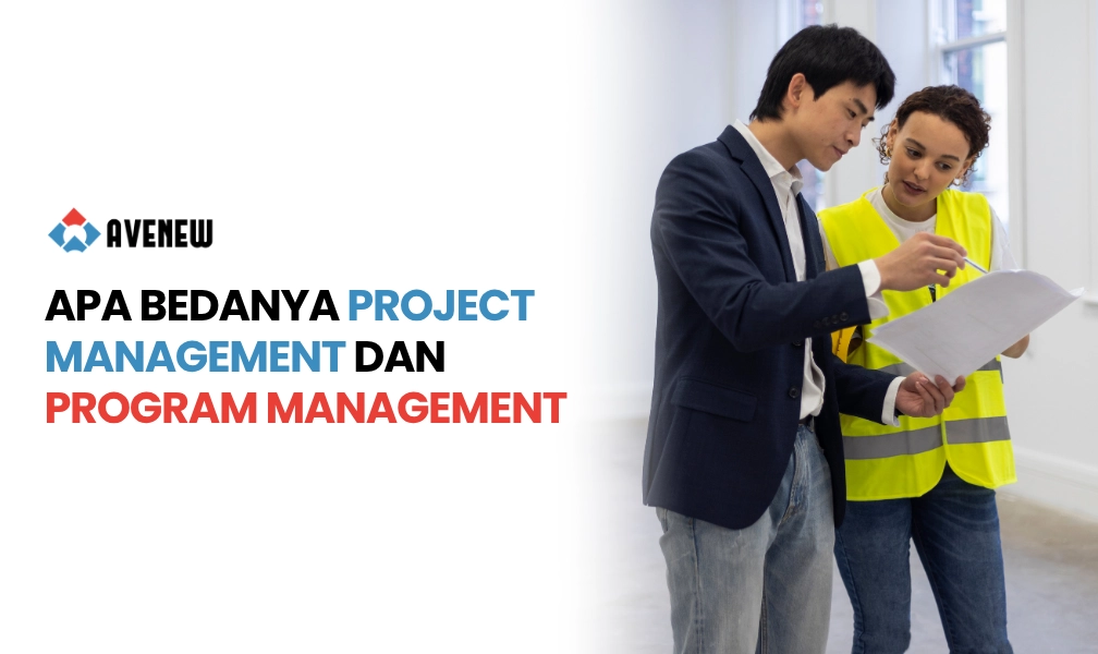 Apa Bedanya Project Management dan Program Management